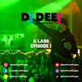 DJ DEE! - A LASS Episode 1