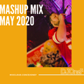 @DJOneF Mashup Mix May 2020