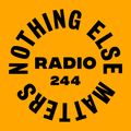 Danny Howard Presents...Nothing Else Matters Radio #244