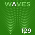 WΛVES #129 - MADE IN FRANCE (French Wave) a new compilation U.P.R. by FERNANDO WAX - 05/02/2017