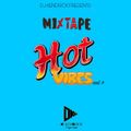 HOT-VIBES Vol.7Mixed By DJ KENDRICK