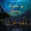 KINGDOM OF DREAMS 331: Ambient + Chillout