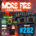 More Fire Show 282 Oct 2nd 2020 with Crossfire from Unity Sound