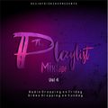 DEEJAY Vick254 The PLAYLIST Vol 4 Official Audio