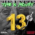THE TIME IS MONEY #13 RAP 4SHO