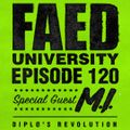 FAED University Episode 120 featuring M.I.