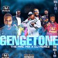 Gengetone Finest 2020 - DJ Perez x Mac Mix