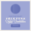 A Contemporary Look At Folk Funk & Trippy Troubadours #2