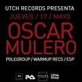 OSCAR MULERO - Live @ UTCH Records - Espacio 93, Chile (17.05.2018) Sesion - INEDITA