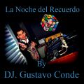 ELSIELAND LA NOCHE DEL RECUERDO SEGMENTO RETRO By DJ. Gustavo Conde in the MIX