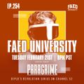 FAED University Episode 254 featuring Paragrime