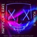 Happycore Rave Volume 11 (mixed by Dj Fen!x)