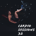 Cardio Session 32 Feat. Galantis, Cardi B, Drake, Pussycat Dolls and Aviccii (Clean)