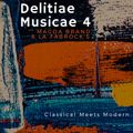 Delitiae Musicae 4 (Classical meets Modern) with Magda Brand
