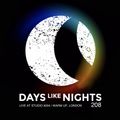 DAYS like NIGHTS 208 - Live at Studio 9294 / Warm Up, London, United Kingdom