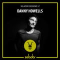 Selador Sessions 57 | Danny Howells