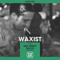 MIMS Guest Mix: WAXIST (Lyon, France)