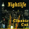 Nightlife Classic Cut