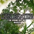 DJ Jon Baxter - Spring Mix 2017