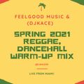 DJ KACE - Reggae, Dancehall Warm-Up, Spring Mix.