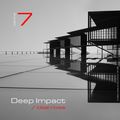 Deep Impact - Vol. 7 [-- ideal noise --]