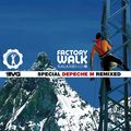 Factory Walk Galaxie Radio Show D.Mode Remixed