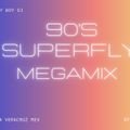 Super Fly MegamiX 90S Tommy Boy DJ