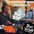 DJ Bill Black #auntievibes volume 1