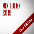 DJ GIAN Mix Julio 2019