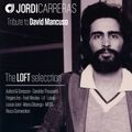 JORDI_CARRERAS - Tribute_to_DAVID_MANCUSO_(The_Loft_Selecction_Mix)