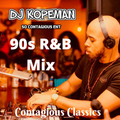 DJ Kopeman - 90s R&B & Chill (Contagious Classics)
