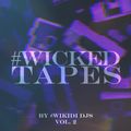 #WickedTapes by #Wikidi DJs Vol 2: Part 2
