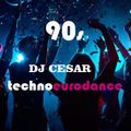 Dj César - Techno 90s
