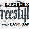 FREESTYLE KING DJ FORCE 14 FOREVER PLAYER'Z PARTY CREW EAST SAN JOSE