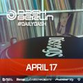 Dash Berlin - #DailyDash - April 17 (2020)