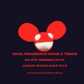 Vocal Progressive House & Trance 