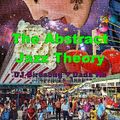 the abstract jazz theory-a dadabird perfomance
