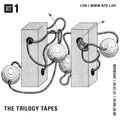 The Trilogy Tapes  - 26th July 2021
