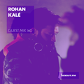 Guest Mix 160 - Rohan Kalé (Vaayu pop-up) [16-01-2018]