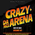 Crazy Dance Arena Vol.40 (Best of 2022) mixed by Dj Fen!x