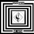 Mr. Vatsa - Homogenesis sesion especial #002