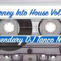Legendary DJ Tanco NYC - Journey Into House Vol. 89