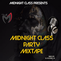 DJ DOUBLE M >MIDNIGHT CLASS PARTY VIBE MIXTAPE@DJDOUBLEMKENYA