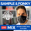 SAMPLE & FONKY (Live Mix Funk - Hip Hop - Soul)