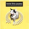 Peter Rauhofer ‎- Twist This Pussy - A Continuous Twisted Beatmix [1998]