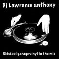 dj lawrence anthony oldskool garage vinyl in the mix 506