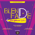 BLEND & FADE - [POP BILLBOARD VOL2] - DJNOMIZ