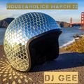 DJ Gee - Houseaholics March 22
