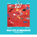 Half Cut at Breakfast - 2nd March 2018