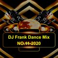 DJ Frank Dance Mix  NO.11- 2020